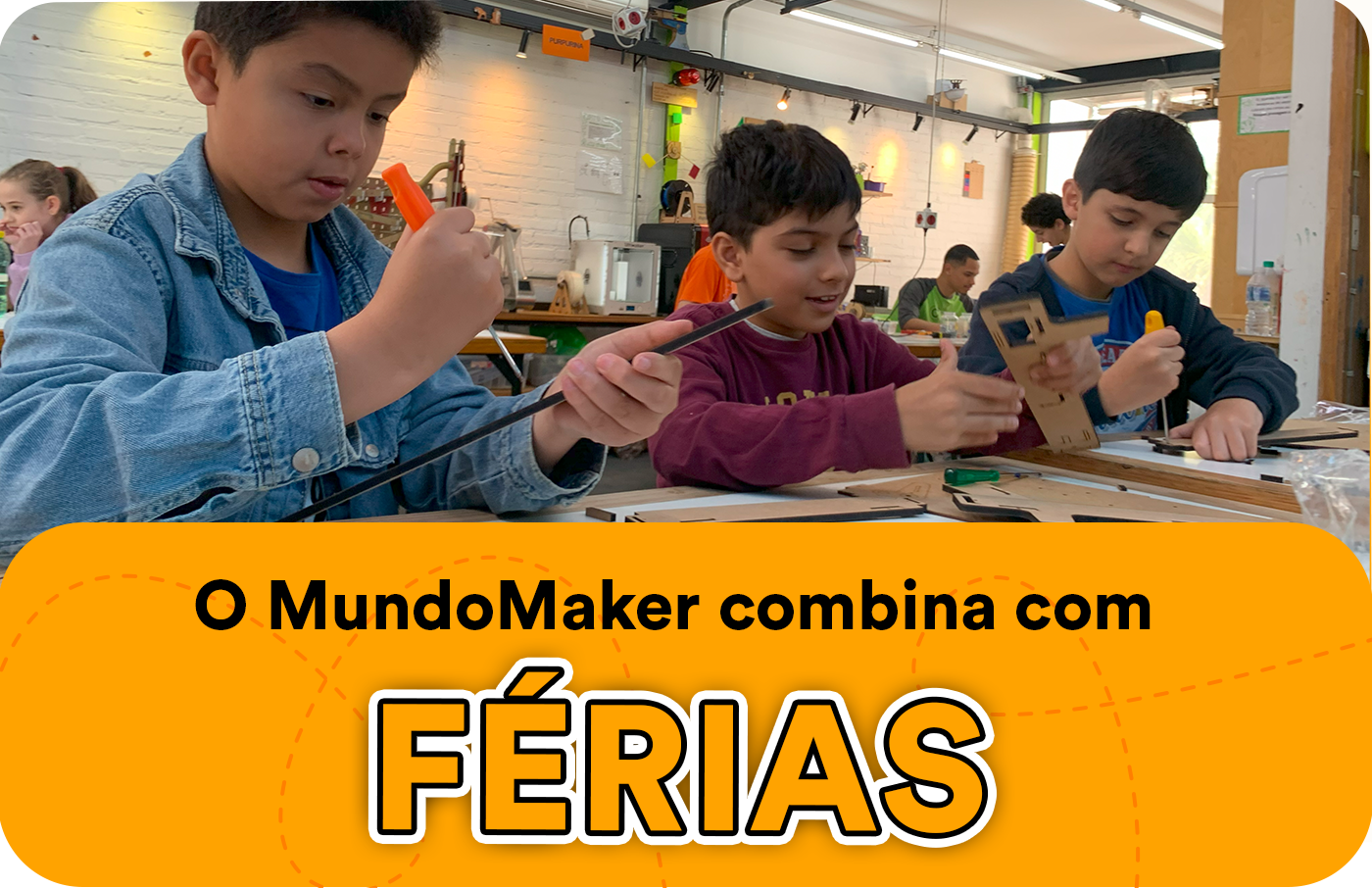 O MundoMaker combina com férias